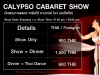 บัตรชมการแสดง คาลิปโซ่ คาบาเร่ต์ (Calypso Cabaret)